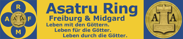 Asatru Ring Freiburg - Leben mit den Göttern im Hier und Heute